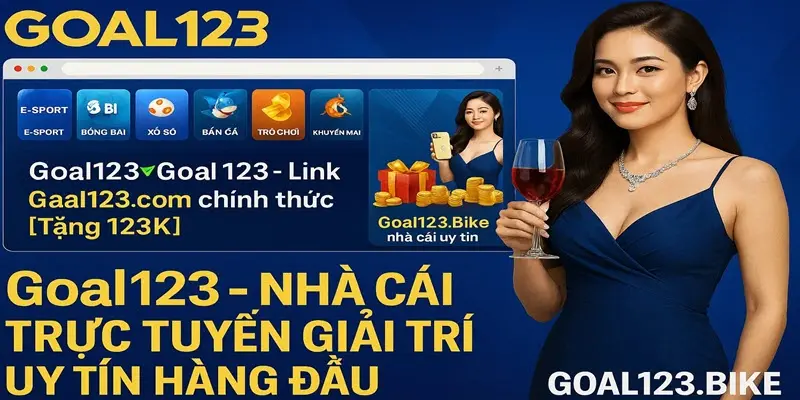 Nhà cái Goal123 uy tín số 1